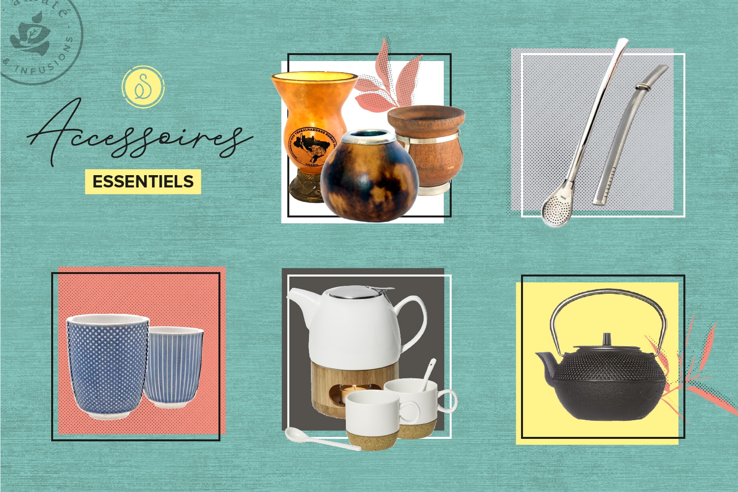accessoires infusions thé et maté Amaté
